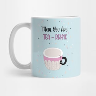 Mother Appreciation Day Funny Quote Mug